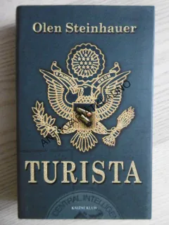 TURISTA, OLEN STEINHAUER, **an