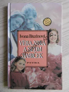 VĚRA, NIKA A SEDM BABIČEK, IVONA BŘEZINOVÁ, **an