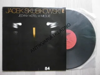JACEK SKUBIKOWSKI, JEDYNY HOTEL W MIESCE, LP 