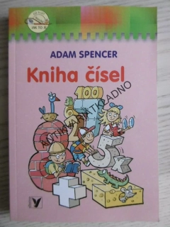KNIHA ČÍSEL, ADAM SPENCER, **an
