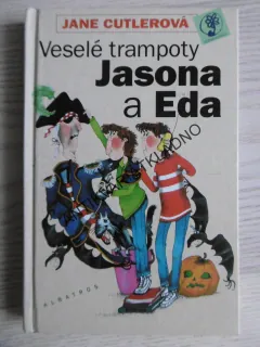 VESELÉ TRAMPOTY JASONA A EDA, JANE CUTLEROVÁ, **an