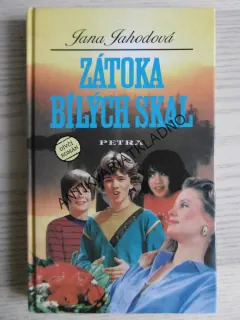 ZÁTOKA BÍLÝCH SKAL, JANA JAHODOVÁ, **an