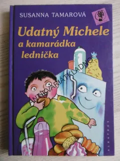 UDATNÝ MICHELE A KAMARÁDKA LEDNIČKA, SUSANNA TAMAROVÁ,**an