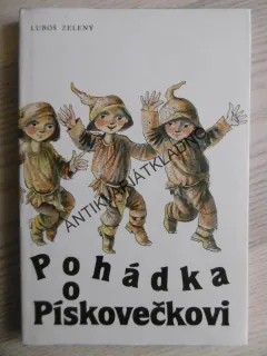 POHÁDKA O PÍSKOVEČKOVI, LUBOŠ ZELENÝ, ZDENA KREJČOVÁ, 1991,**an