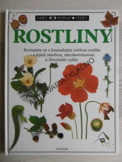 ROSTLINY, **an