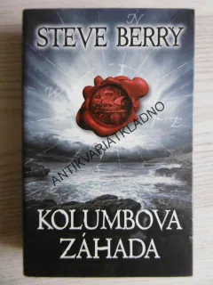 KOLUMBOVA ZÁHADA, STEVE BERRY, **an