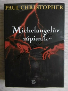 MICHELANGELŮV ZÁPISNÍK, PAUL CHRISTOPHER, **an