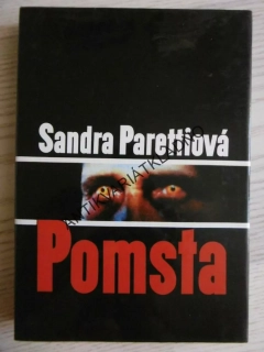 POMSTA, SANDRA PARETTIOVÁ, **an