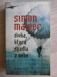 DÍVKA, KTERÁ SPADLA Z NEBE, SIMON MAWER, **an
