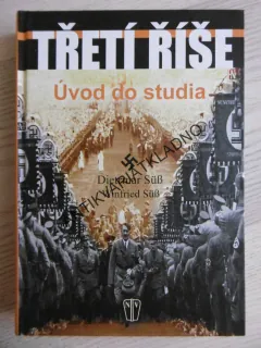 TŘETÍ ŘÍŠE, ÚVOD DO STUDIA, DIETRMAR SÜS, **an
