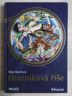 OTAZNÍKOÁ ŘÍŠE, BETY KNEŘOVÁ LUCIE KLÁTILOVÁ, **an