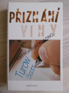PŘIZNÁNÍ VINY, TUROW SCOTT, **an
