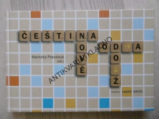 ČEŠTINA NOVĚ OD A DO Ž, MARKÉTA PRAVDOVÁ, **an