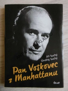 PAN VOSKOVEC Z MANHATTANU, JIŘÍ SUCHÝ, ONDŘEJ SUCHÝ, **an