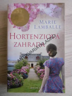 HORTENZIOVÁ ZAHRADA, MARIE LAMBALLE, **an