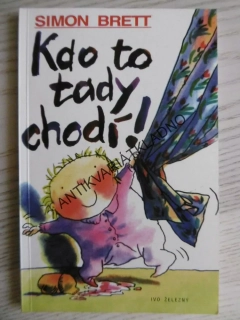 KDO TO TADY CHODÍ!, SIMON BRETT, **an