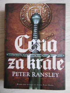 CENA ZA KRÁLE, PETER RANSLEY, **an