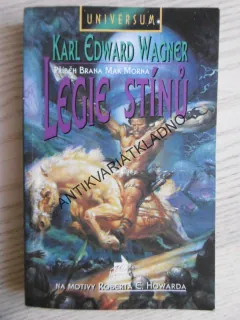 LEGIE STÍNŮ, KARL EDWARD WAGNER, **an