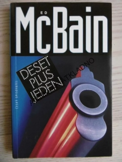 DESET PLUS JEDEN, ED MCBAIN, **an