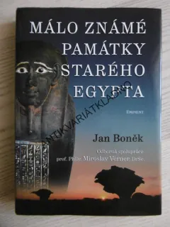 MÁLO ZNÁMÉ PAMÁTKY STARÉHO EGYPTA, JAN BONĚK, **an