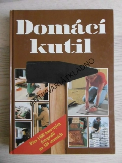 DOMÁCÍ KUTIL, **an