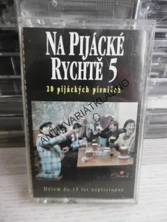 NA PIJÁCKÉ RYCHTĚ 5, 20 PIJÁCKÝCH PÍSNIČEK, MC KAZETA