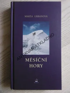 MĚSÍČNÍ HORY, MARTA URBANOVÁ, **an