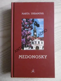 MEDONOSKY, MARTA URBANOVÁ, **an