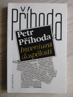 INVENTURA DOSPĚLOSTI, PETR PŘÍHODA, **an