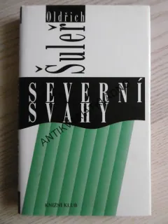 SEVERNÍ SVAHY, OLDŘICH ŠULEŘ, **an