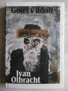 GOLET V ÚDOLÍ, IVAN OLBRACHT, **an