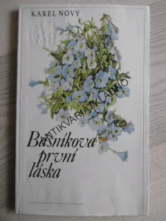 BÁSNÍKOVA PRVNÍ LÁSKA, KAREL NOVÝ, **an