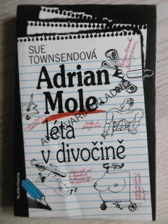 ADRIAN MOLE - LÉTA V DIVOČINĚ, SUE TOWNSENDOVÁ, **an