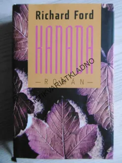 KANADA, RICHARD FORD, **an