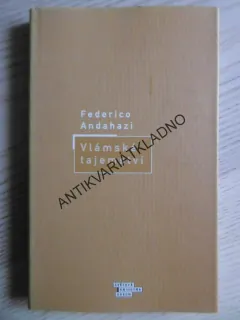 VLÁMSKÉ TAJEMSTVÍ, FEDERICO ANDAHAZI, **an