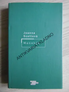MANEKÝN, JOANNA SCOTTOVÁ, **an