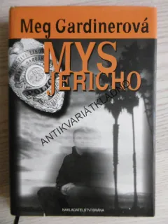 MYS JERICHO, MEG GARDINEROVÁ, **an