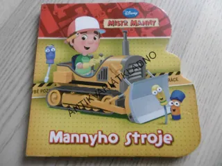 MANNYHO STROJE, MISTR MANNY, **an