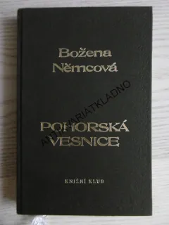 POHORSKÁ VESNICE, BOŽENA NĚMCOVÁ, **an