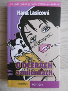 O DCERÁCH A MILENKÁCH, HANA LASICOVÁ, **an