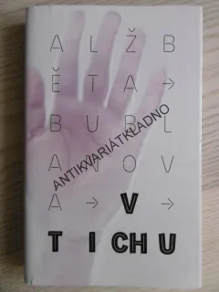 V TICHU, ALŽBĚTA BUBLANOVÁ, **an