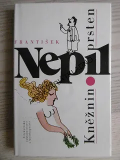 KNĚŽNIN PRSTEN, FRANTIŠEK NEPIL, **an