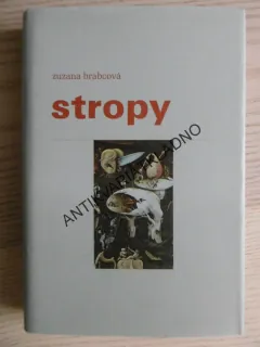 STROPY, ZUZANA BRABCOVÁ, **an