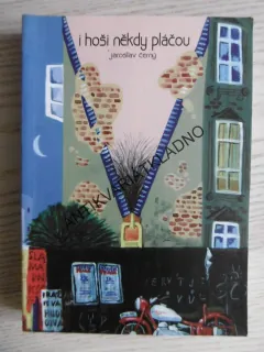 I HOŠI NĚKDY PLÁČOU, JAROSLAV ČERNÝ - AUTOGRAM, **an