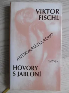 HOVORY S JABLONÍ, VIKTOR FISCHL, **an