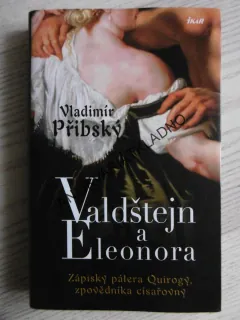 VALDŠTEJN A ELEONORA, VLADIMÍR PŘIBSKÝ, **an