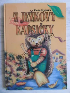 Z JEŽKOVY KAPSIČKY, VIERA RYŠAVÁ, JURAJ MAXON, **an
