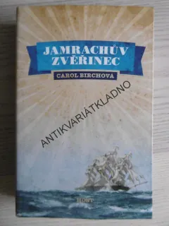 JAMRACHŮV ZVĚŘINEC, CAROL BIRCHOVÁ, **an