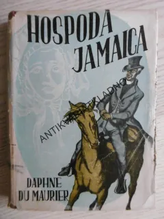 HOSPODA JAMAICA, DAPHNE DU MAURIER, **an