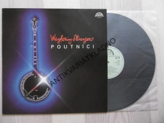 POUTNÍCI, WAYFARING STRANGERS, LP